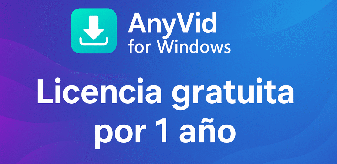 AnyVid for Windows u2013 Descarga gratis con licencia oficial de 1 au00f1o